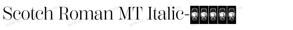 Scotch Roman MT Italic字体转换